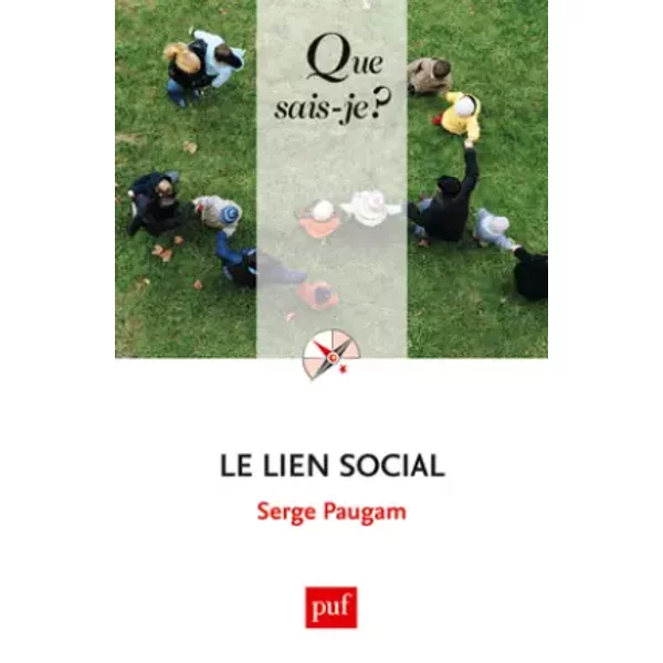 Le lien social - Serge Paugam