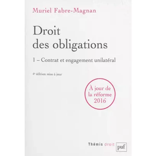 Droit Des Obligations : Tome 1, Contrat Et Engagement UnilatéRal - Muriel Fabre-Magnan-image