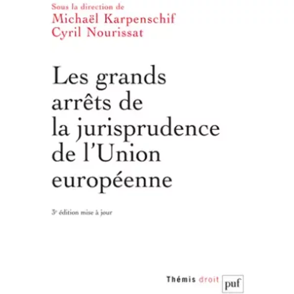 Les Grands ArrêTs De La Jurisprudence De L'union EuropéEnne - Cyril Nourissat, Michael Karpenschif-image