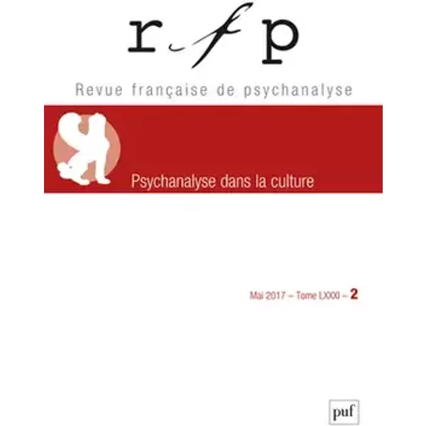 Revue Française de Psychanalyse, Tome 81, n°2 : - Puf