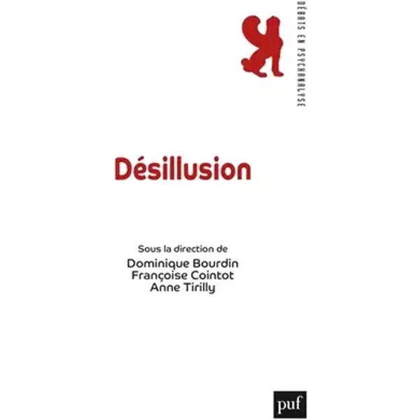 Désillusion - Dominique Bourdin, Anne Tirilly, Françoise Cointot