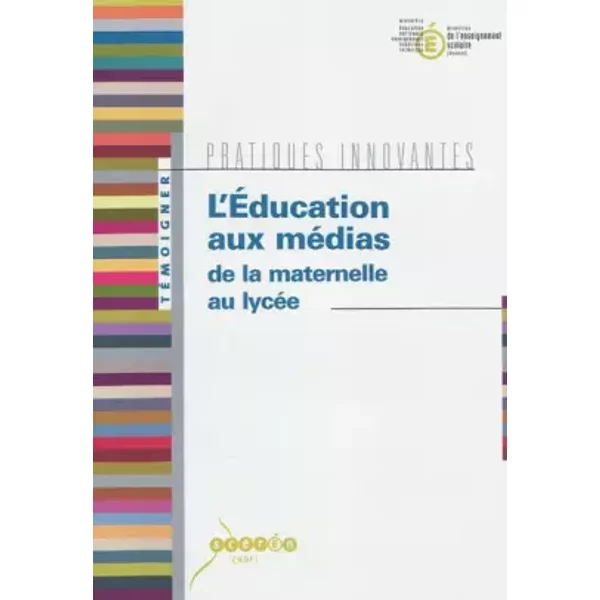 L'education Aux MéDias De La Maternelle Au LycéE - MinistèRe Education Nationale, Clemi, Desco-image