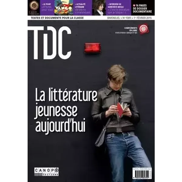 Tdc 1089 : la Litterature Jeunesse Aujourd'Hui - Collectif