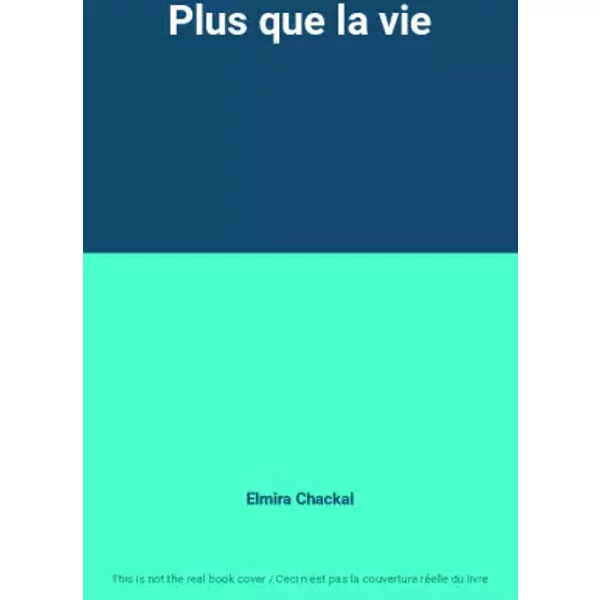 Plus Que La Vie - Elmira Chackal-image