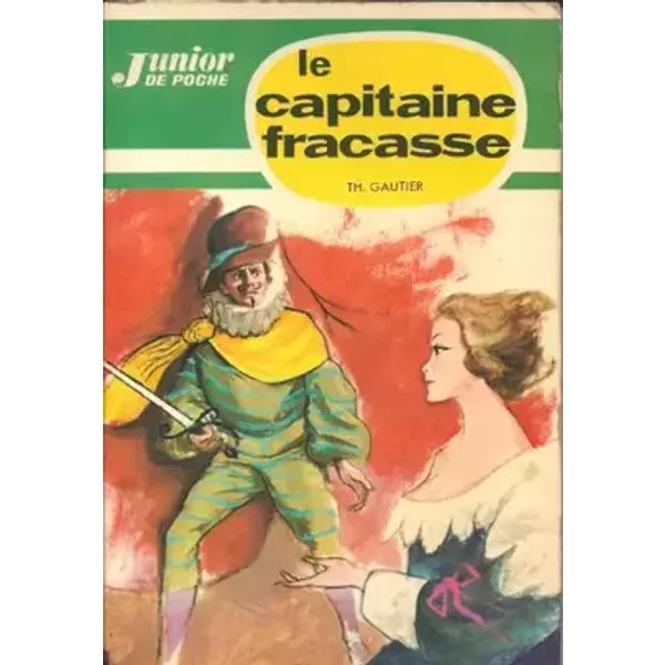 Le Capitaine Fracasse (Junior poche) - Théophile Gautier, Frédérique Sauvage, Alvaro Mairani