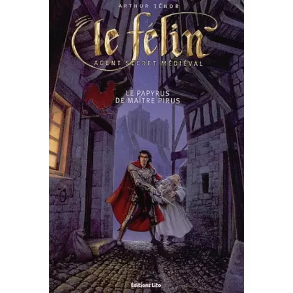 Le FéLin : Le Papyrus De MaîTre Pirus - Arthur TéNor, Matthieu Blanchin-image