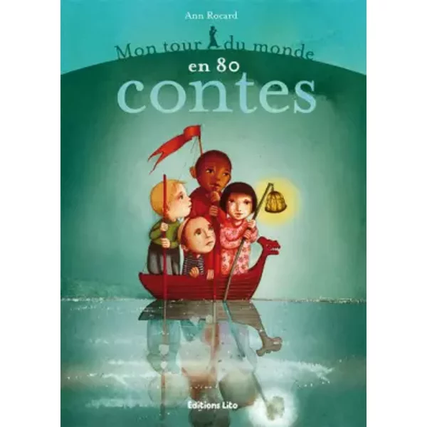 Mon Tour Du Monde En 80 Contes / Album Grand Format - DèS 5 Ans - Ann Rocard, Collectif-image