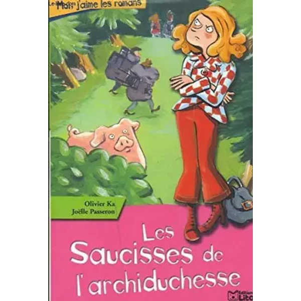 Les Saucisses De L'archiduchesse - Olivier Ka Et JoëLle Passeron-Scrima-image
