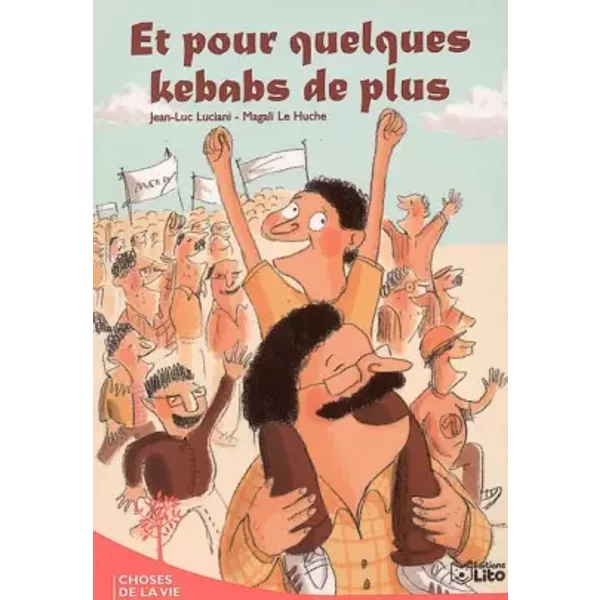 Et Pour Quelques Kebabs De Plus - Jean-Luc Luciani, Magali Le Huche-image