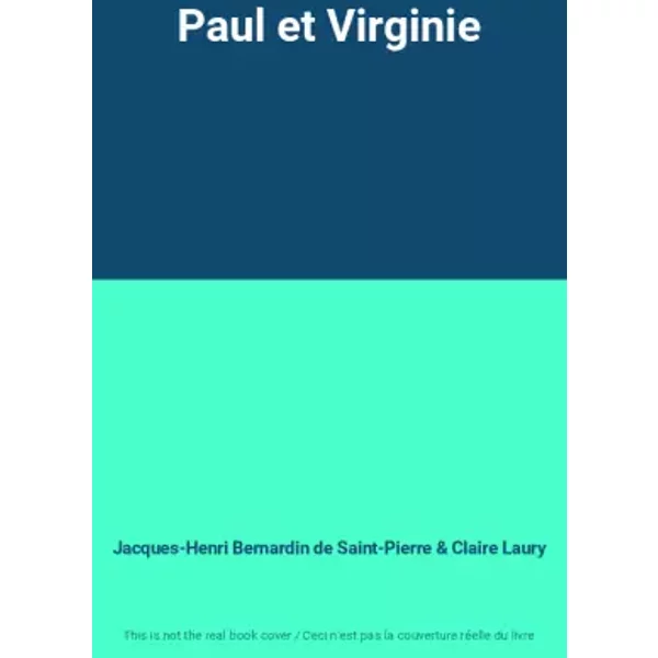 Paul Et Virginie - Jacques-Henri Bernardin De Saint-Pierre, Claire Laury-image
