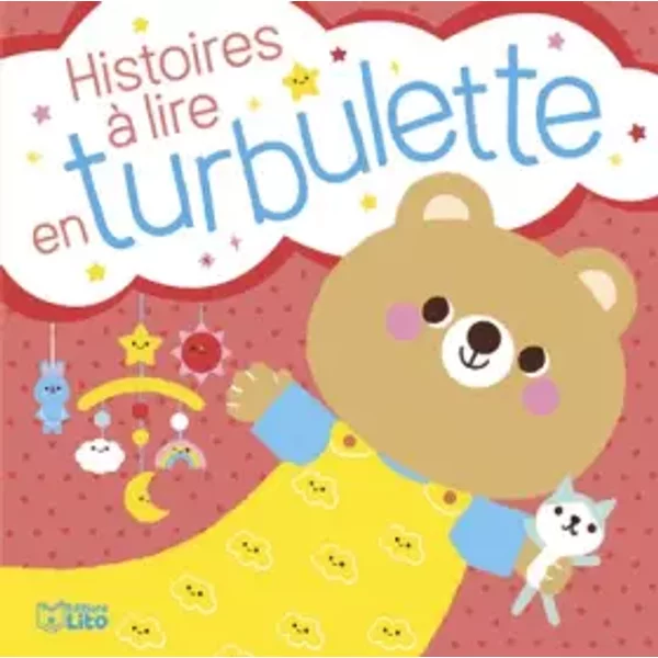 Histoires à lire en turbulette T1 - Dès 1 an - Karine-Marie Amiot, Thierry Bedouet, Clémentine Dérodit, Véronique Petit