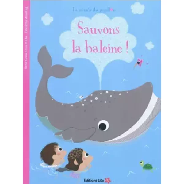La Minute Du Papillon : Sauvons La Baleine ! - René Gouichoux, Elia Et Charlotte Ameling-image