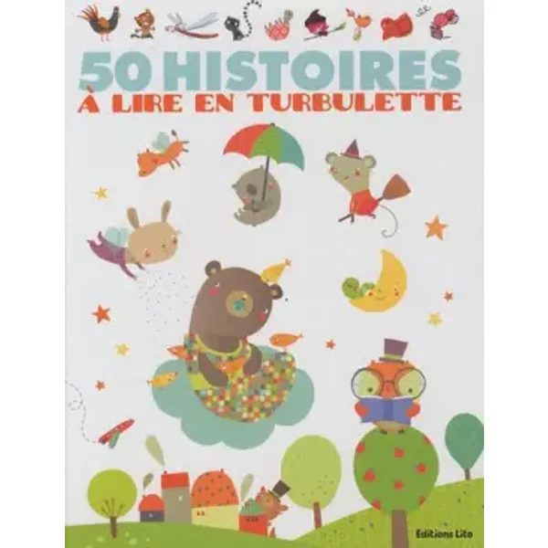 50 Histoires à Lire En Turbulette - DéS 18 Mois (J'aime Les Histoires) - Lito, Collectif-image