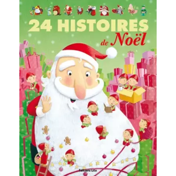 J'aime Les Histoires : 24 Histoires De NoëL - De 3 à 7 Ans - Zemanel, Magali Tessier, Sophie De Mullenheim, Oreli Gouel Et Collectif-image