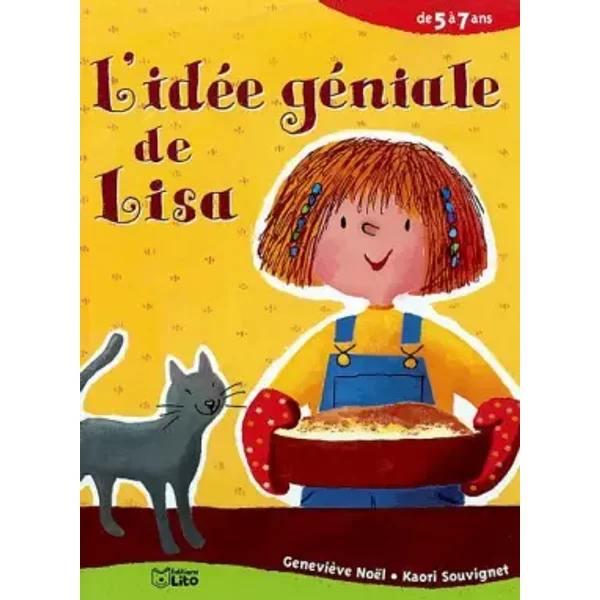 L'idéE GéNiale De Lisa De 5 à 7 Ans - GenevièVe NoëL, Kaori Souvignet-image
