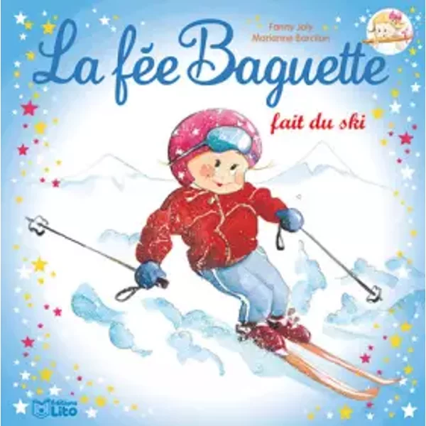 La FéE Baguette Fait Du Ski - Fanny Joly, Marianne Barcilon-image