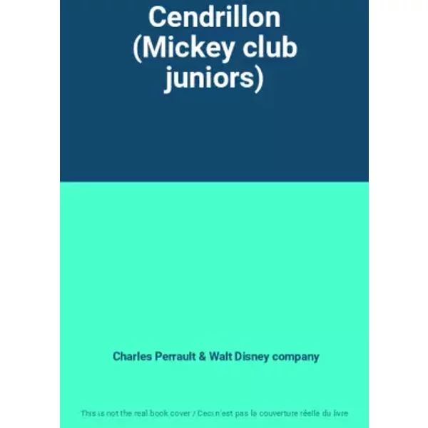 Cendrillon (Mickey Club Juniors) - Charles Perrault, Walt Disney Company-image