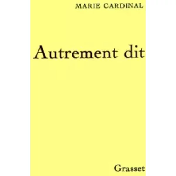 Autrement Dit - Marie Cardinal-image