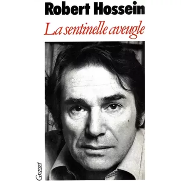 La Sentinelle Aveugle - Robert Hossein-image