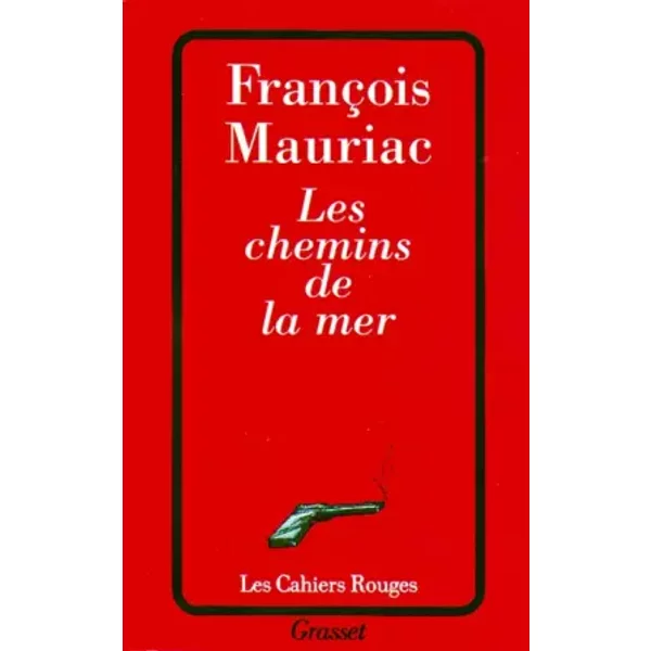 Les Chemins De La Mer - FrançOis Mauriac-image