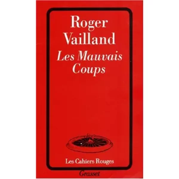 Les Mauvais Coups - Roger Vailland-image