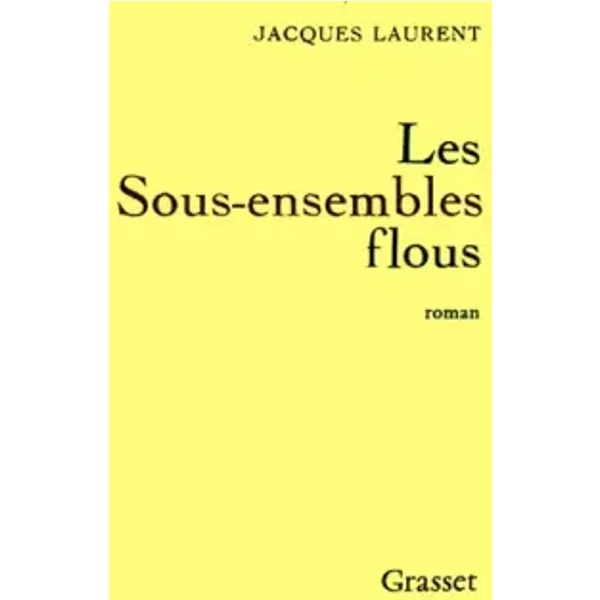 Les Sous-Ensembles Flous - Jacques Laurent-image