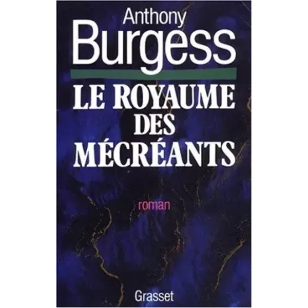 Le Royaume Des MéCréAnts - Anthony Burgess-image