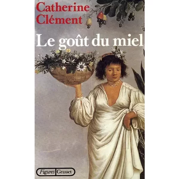 Le GoûT Du Miel - Catherine CléMent-image