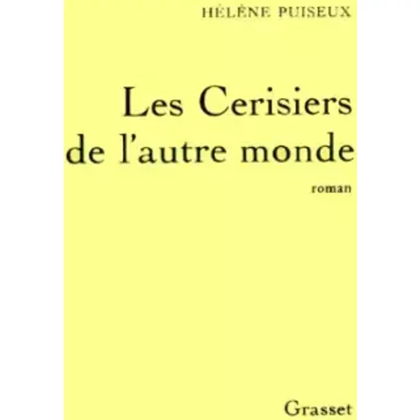 Les Cerisiers De L'autre Monde - HéLèNe Puiseux-image
