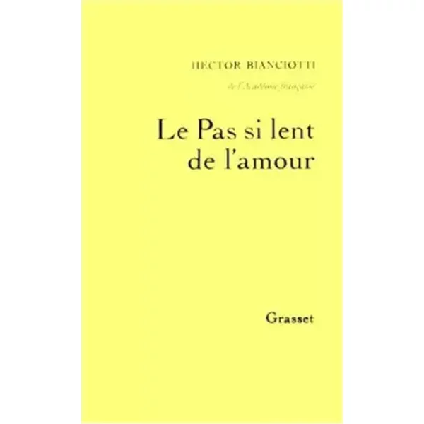 Le Pas Si Lent De L'amour - Hector Bianciotti-image