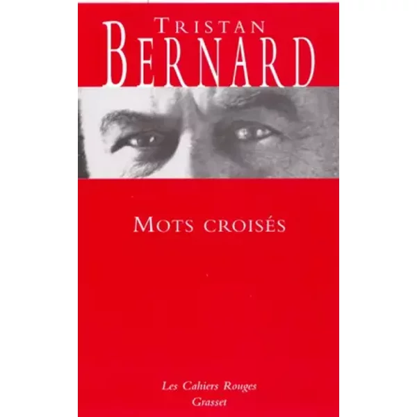 Mots CroiséS - Tristan Bernard-image