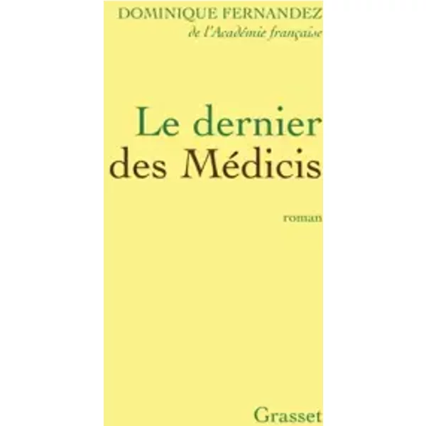 Le Dernier Des MéDicis - Dominique Fernandez-image