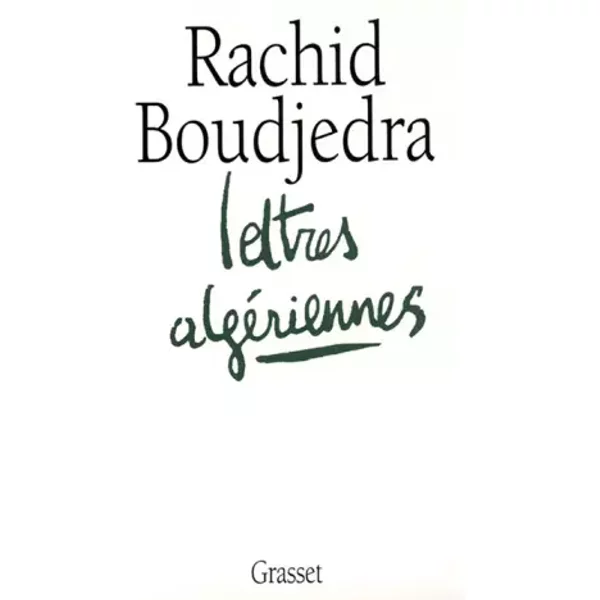 Lettres AlgéRiennes - Rachid Boudjedra-image