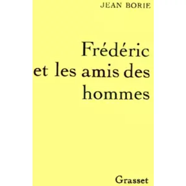 FréDéRic Et Les Amis Des Hommes : PréSentation De "L'éDucation Sentimentale" - Jean Borie-image