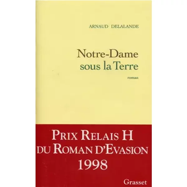 Notre-Dame Sous La Terre - Arnaud Delalande-image