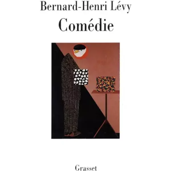 ComéDie - Bernard-Henri LéVy-image