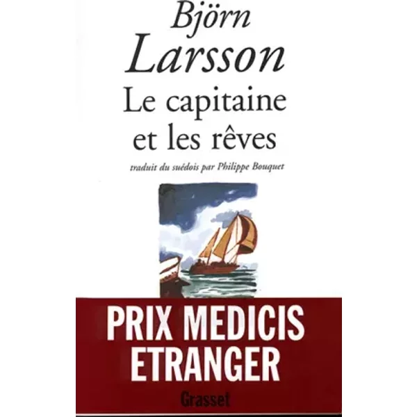 Le Capitaine Et Les RêVes - BjöRn Larsson-image