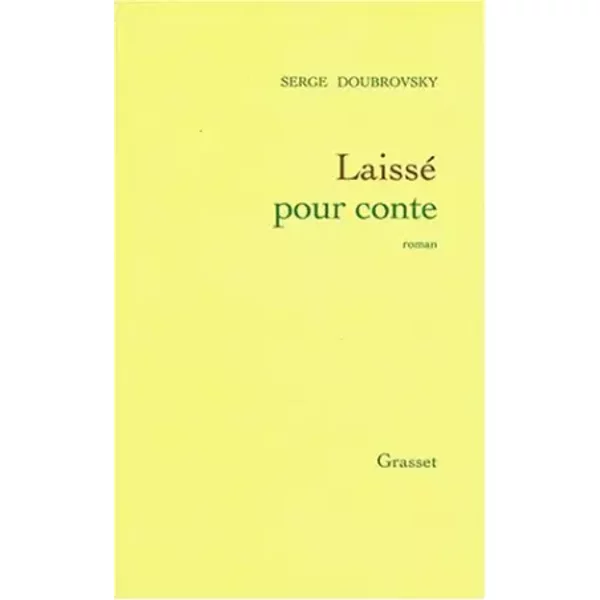 Laissé Pour Conte - Serge Doubrovsky-image