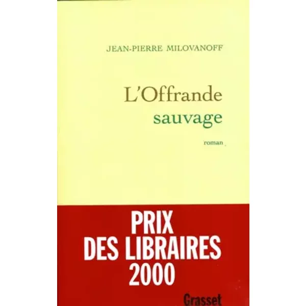 L'offrande Sauvage - Jean-Pierre Milovanoff-image