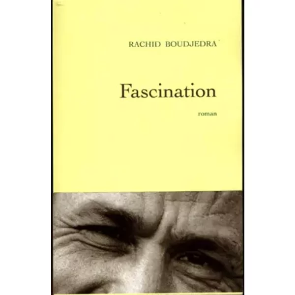 Fascination - Rachid Boudjedra-image