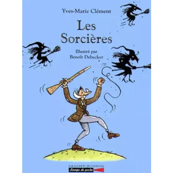 Les SorcièRes - BenoîT Debecker, Yves-Marie CléMent-image