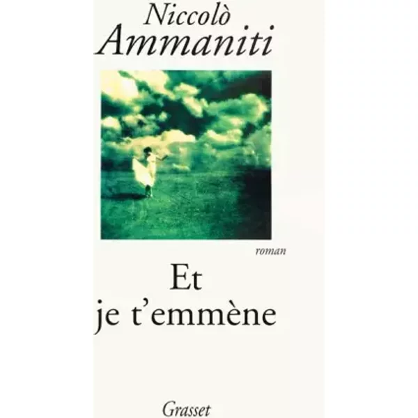 Et Je T'emmèNe - Niccolò Ammaniti-image