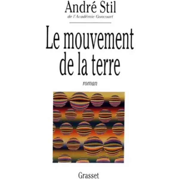 Le Mouvement De La Terre - André Stil-image