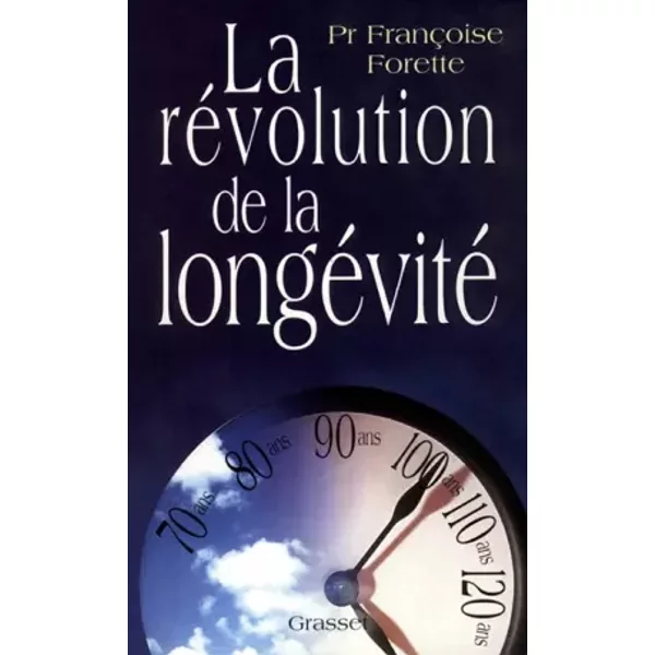 La RéVolution De La LongéVité - Forette FrançOise-image