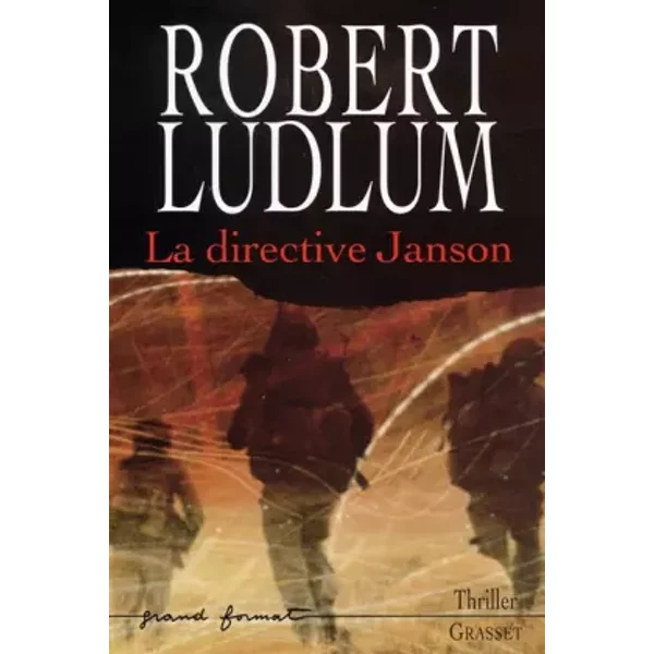 La Directive Janson - Robert Ludlum-image
