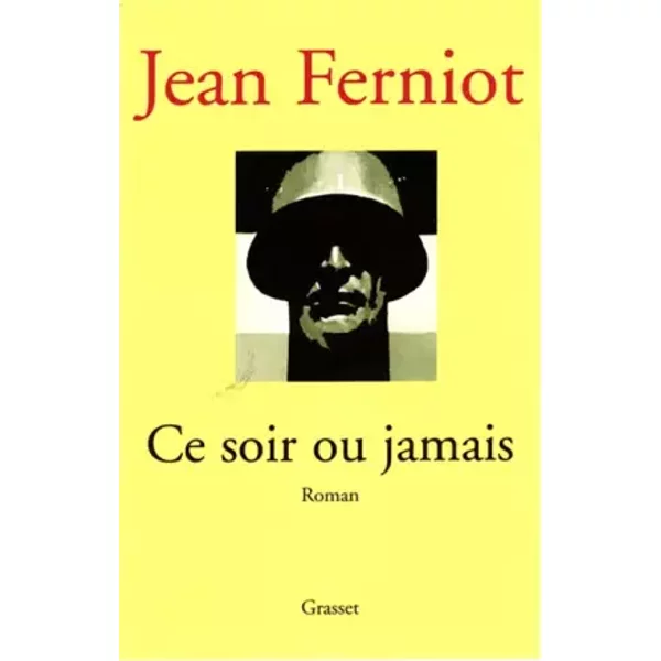 Ce Soir Ou Jamais - Jean Ferniot-image