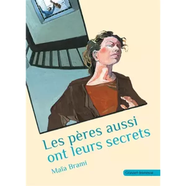 Les PèRes Aussi Ont Leurs Secrets - MaïA Brami-image