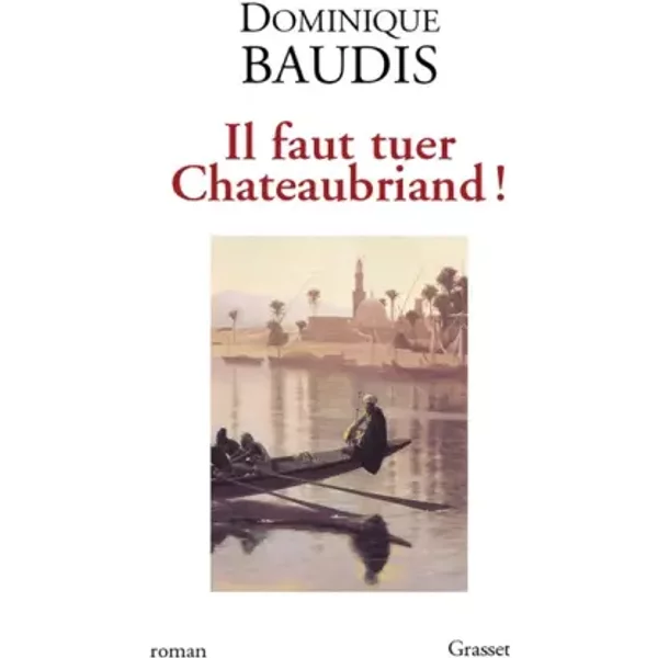 Il Faut Tuer Chateaubriand - D. Baudis-image