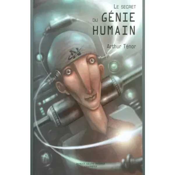Le Secret Du GéNie Humain - Arthur TéNor-image