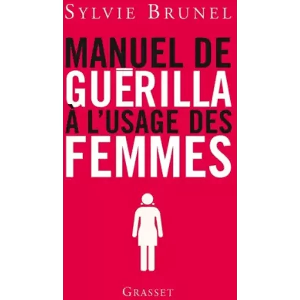 Manuel De GuéRilla à L'usage Des Femmes - Sylvie Brunel-image